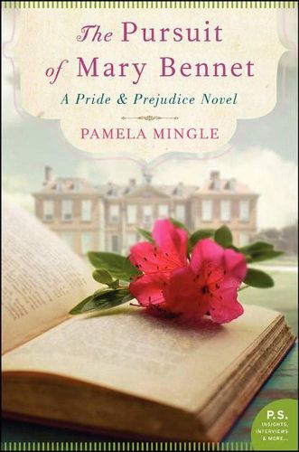 Cover image for The Pursuit Of Mary Bennet: A Pride and Prejudice Novel