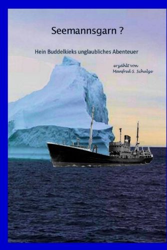 Cover image for Seemannsgarn?: Hein Buddelkieks unglaubliches Abenteuer