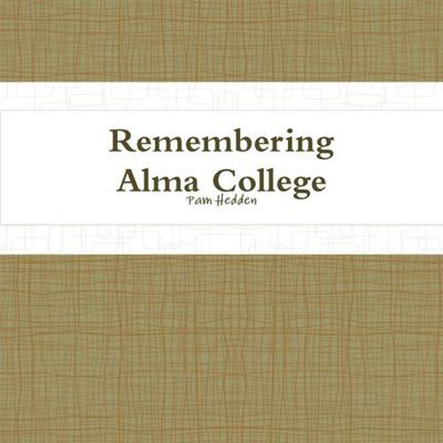 Remembering Alma College