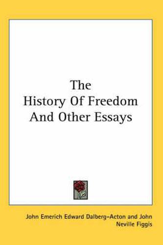 Cover image for The History of Freedom and Other Essays