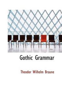 Cover image for Gothic Grammar