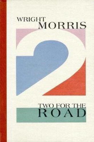 Cover image for Two for the Road: Two Short Novels