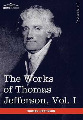 The Works of Thomas Jefferson, Vol. I (in 12 Volumes): Autobiography, Anas, Writings 1760-1770