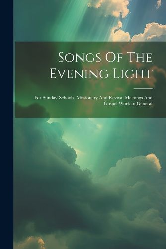 Cover image for Songs Of The Evening Light