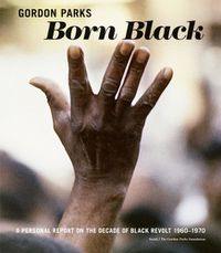 Cover image for Gordon Parks: Born Black