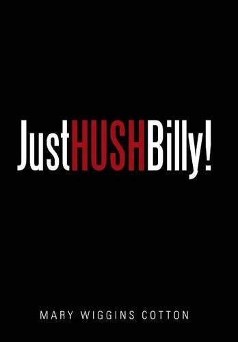 Cover image for Just Hush, Billy!