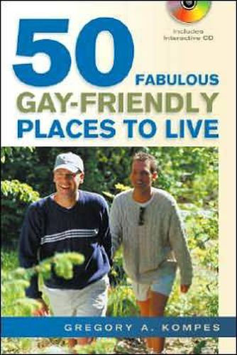 Cover image for 50 Fabulous Gay-Friendly Places to Live: With Free CD