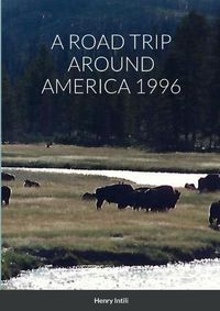 Cover image for A Road Trip Around America 1996