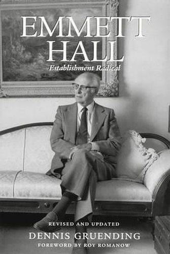 Emmett Hall: Establishment Radical