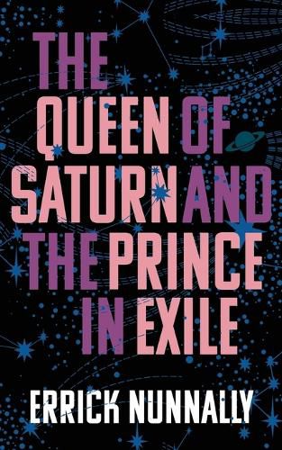 Cover image for The Queen of Saturn and the Prince in Exile