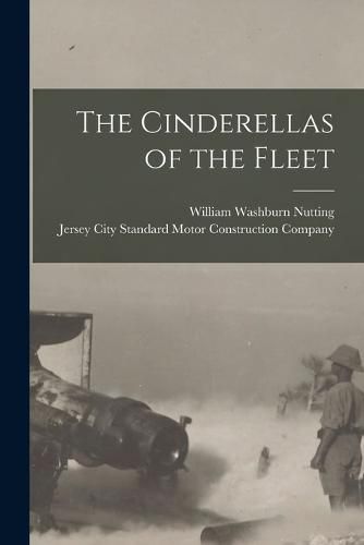 Cover image for The Cinderellas of the Fleet