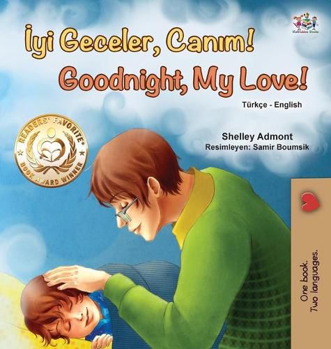 Goodnight, My Love! (Turkish English Bilingual Book for Children)