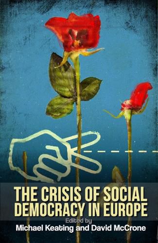 Cover image for The Crisis of Social Democracy in Europe