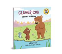 Cover image for Clever Cub Learns to Obey