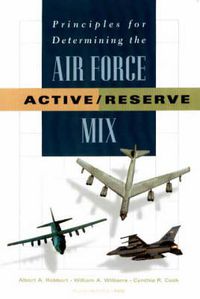 Cover image for Principles for Determining the Air Force Active/reserve Mix