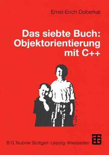 Cover image for Das siebte Buch: Objektorientierung mit C++