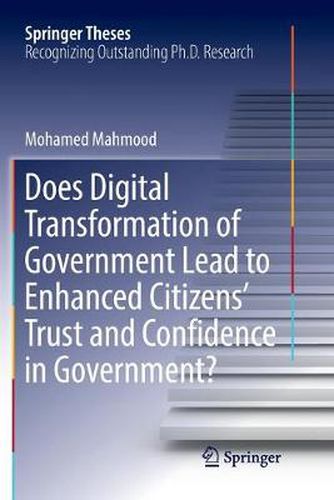 Cover image for Does Digital Transformation of Government Lead to Enhanced Citizens' Trust and Confidence in Government?