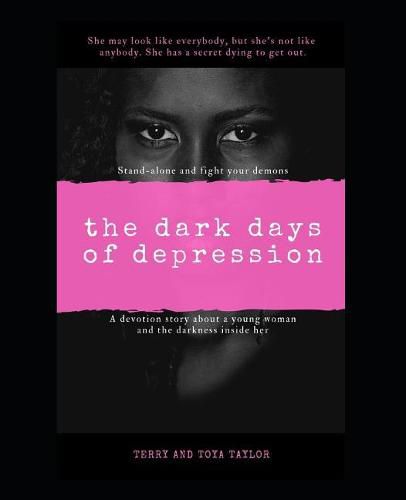 The Dark Days Of Depression: Stand Alone And Fight Your Demons