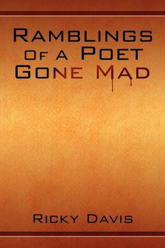 Cover image for Ramblings of a Poet Gone Mad