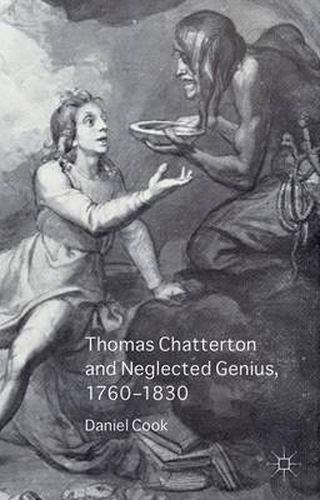 Cover image for Thomas Chatterton and Neglected Genius, 1760-1830