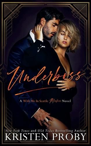 Cover image for Underboss: A With Me in Seattle Mafia Novel