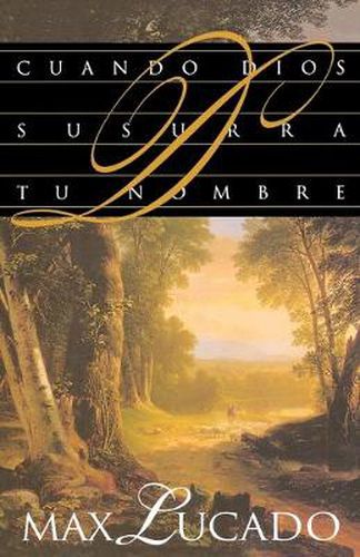 Cover image for Cuando Dios susurra tu nombre
