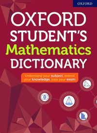 Cover image for Oxford Student's Mathematics Dictionary