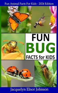 Cover image for Fun Bug Facts for Kids