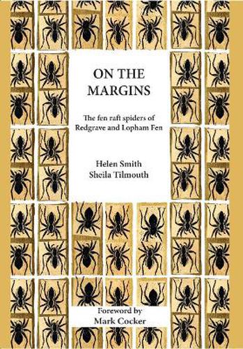 On the Margins: The Fen Raft Spiders of Redgrave and Lopham Fen