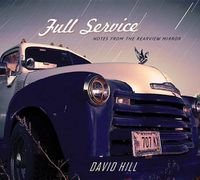 Cover image for Full Service: Notes from the Rearview Mirror