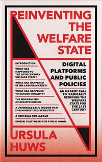 Cover image for Reinventing the Welfare State: Digital Platforms and Public Policies