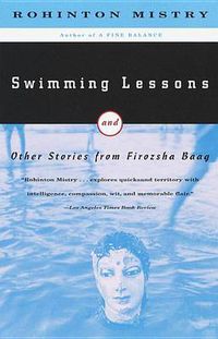 Cover image for Swimming Lessons: and Other Stories from Firozsha Baag