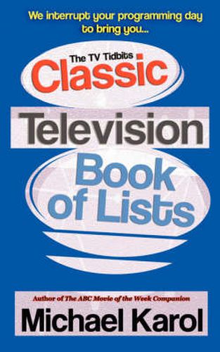 Cover image for The TV Tidbits Classic Television Book of Lists