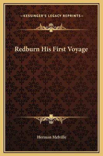 Redburn His First Voyage