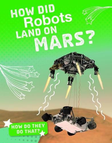 How Did Robots Land on Mars?