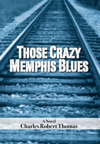 Cover image for Those Crazy Memphis Blues