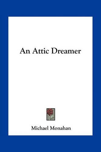 An Attic Dreamer