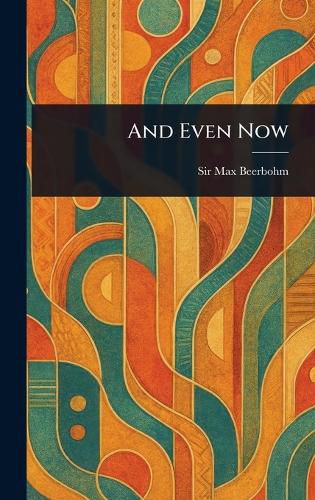 Cover image for And Even Now