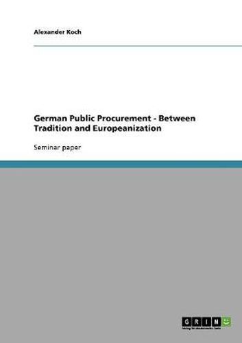 Cover image for German Public Procurement - Between Tradition and Europeanization