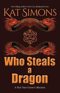 Cover image for Who Steals a Dragon