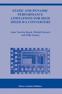 Cover image for Static and Dynamic Performance Limitations for High Speed D/A Converters