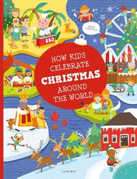 Cover image for How Kids Celebrate Christmas Around the World