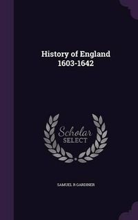 Cover image for History of England 1603-1642