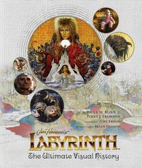 Cover image for Labyrinth: The Ultimate Visual History