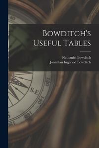 Cover image for Bowditch's Useful Tables