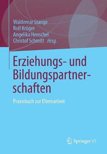 Cover image for Erziehungs- und Bildungspartnerschaften: Praxisbuch zur Elternarbeit