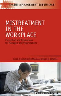 Cover image for Mistreatment in the Workplace: Prevention and Resolution for Managers and Organizations