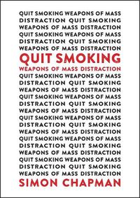Cover image for Quit Smoking Weapons of Mass Distraction