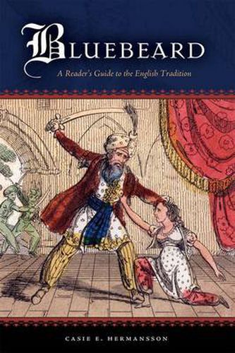 Cover image for Bluebeard: A Reader's Guide to the English Tradition