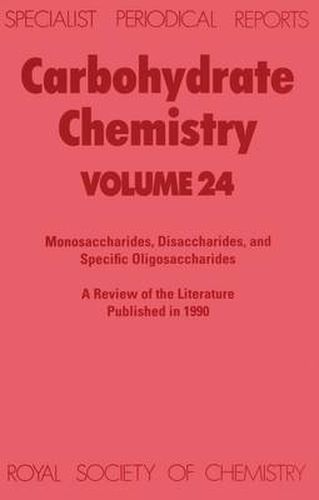 Cover image for Carbohydrate Chemistry: Volume 24